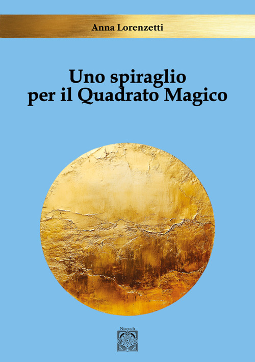 Uno spiraglio per il quadrato magico