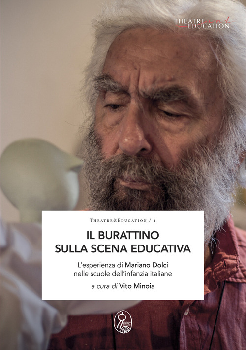 Il burattino sulla scena educativa. L'esperienza di Mariano Dolci nelle scuole dell'infanzia italiane