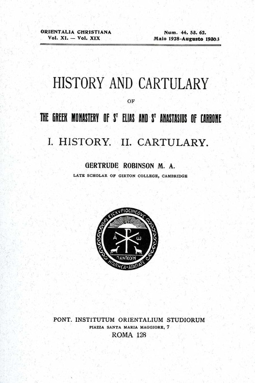 History and cartulary of the Greek monastery of St. Elias and St. Anastasius of Carbone