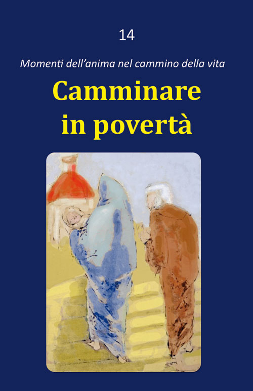 Camminare in povert&agrave;