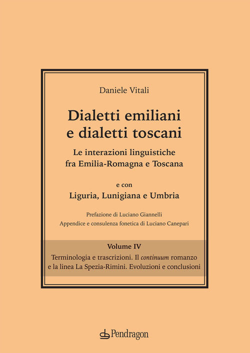Dialetti emiliani e dialetti toscani. Dialetti emiliani e dialetti toscani. Le interazioni linguistiche fra Emilia-Romagna e Toscana e con Liguria, Lunigiana e Umbria