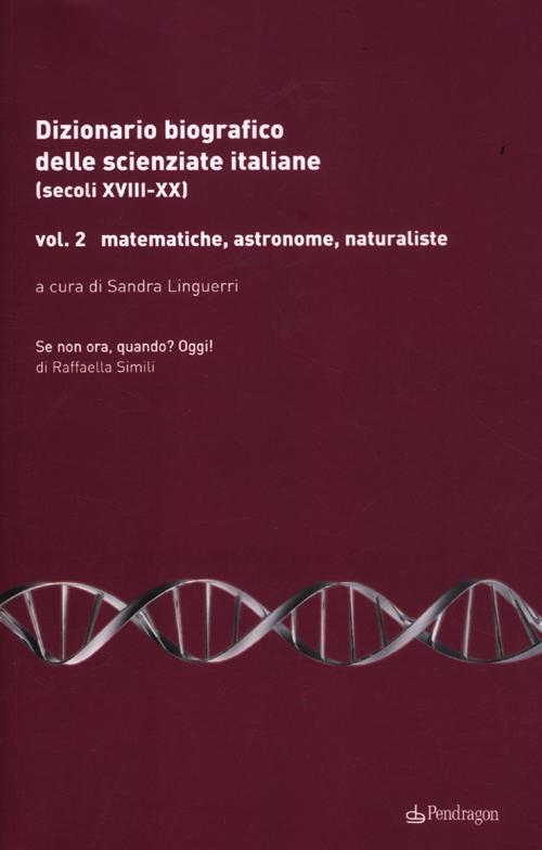Dizionario biografico delle scienziate italiane (secoli XVIII-XX)