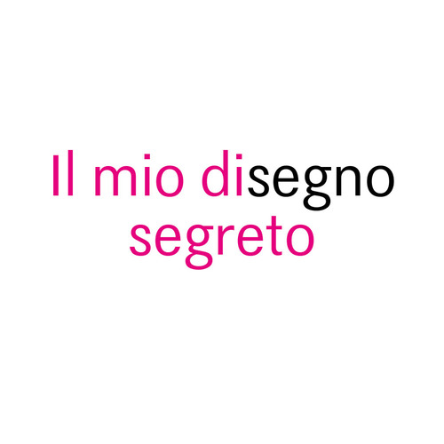 Il mio disegno segreto
