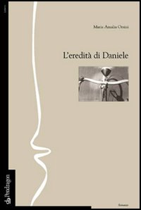 L'eredit&agrave; di Daniele