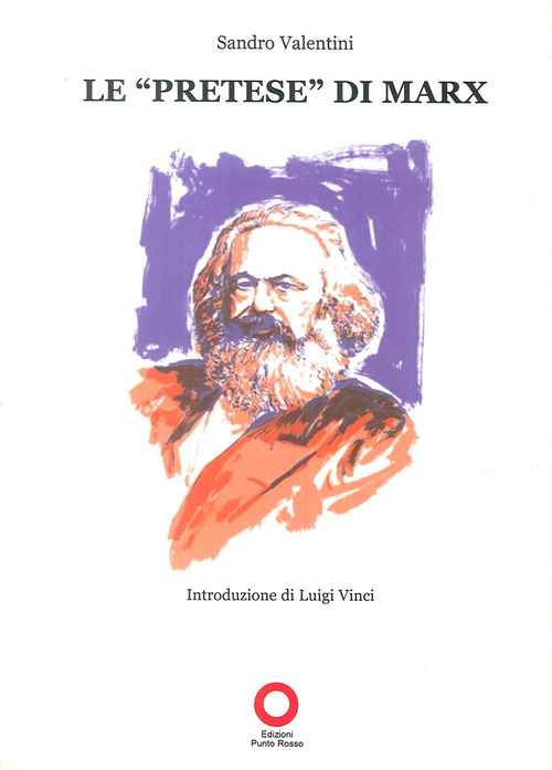 Le &laquo;pretese&raquo; di Marx