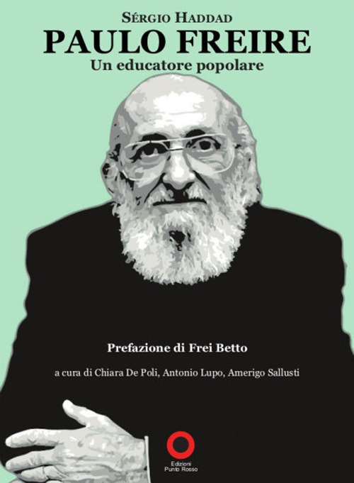 Paulo Freire. Un educatore popolare