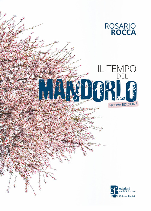 Il tempo del mandorlo