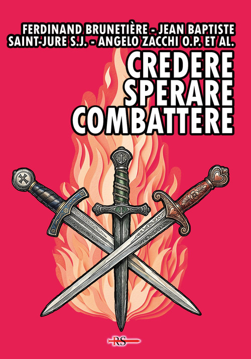 Credere, sperare, combattere