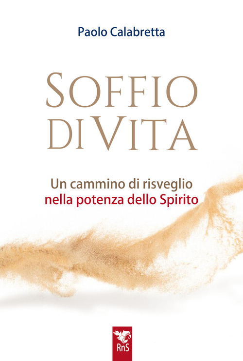 Soffio di vita. Un cammino di risveglio nella potenza dello Spirito