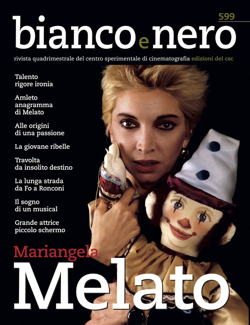 Bianco e nero. Rivista quadrimestrale del centro sperimentale di cinematografia