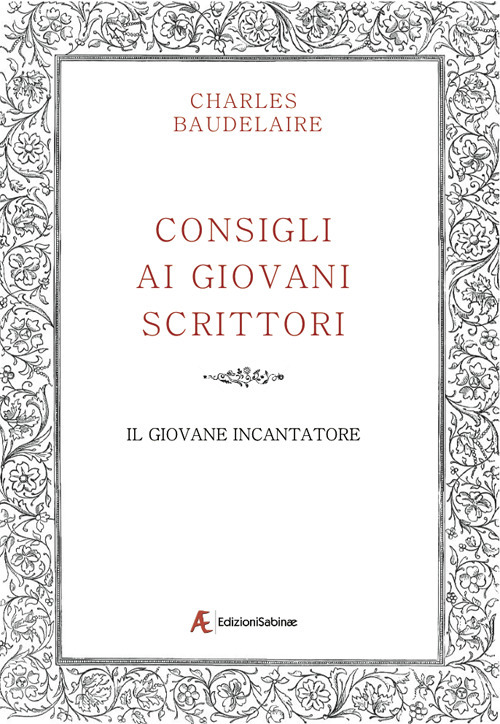 Consigli ai giovani scrittori&shy;Il giovane incantatore