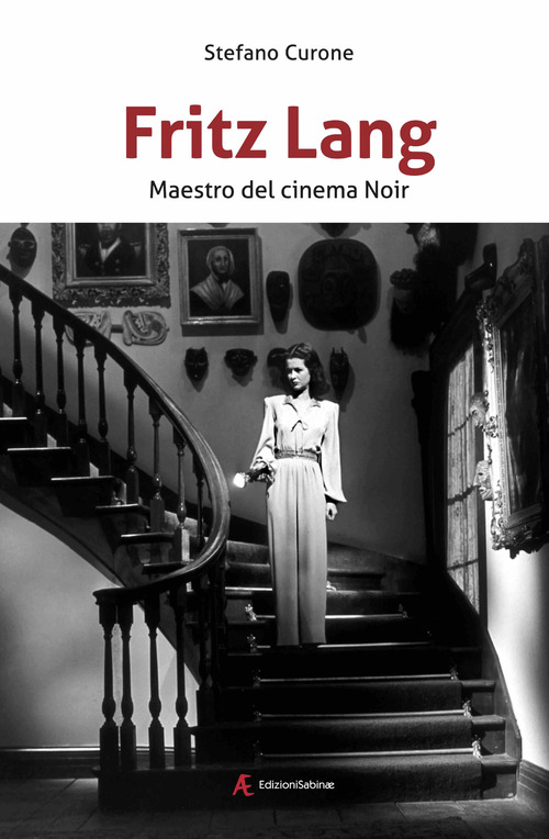 Fritz Lang. Maestro del cinema noir