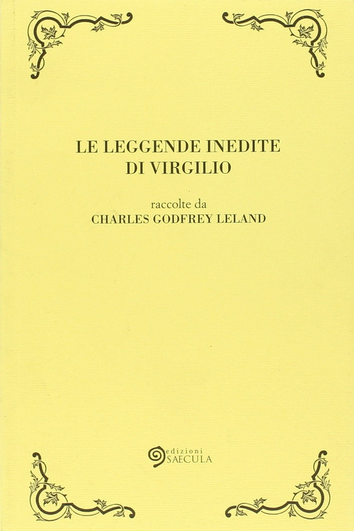 Le leggende inedite di Virgilio