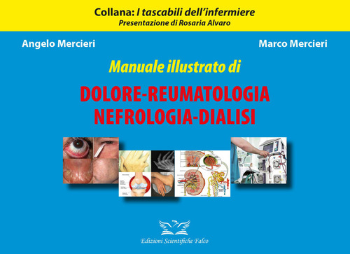 Manuale illustrato di dolore. Reumatologia-Nefrologia-Dialisi