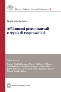 Affidamenti precontrattuali e regole di responsabilit&agrave;