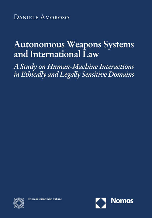 Autonomus weapons systems and international law
