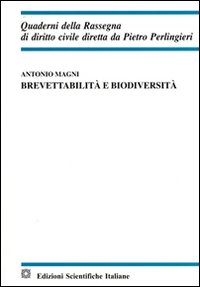 Brevettabilit&agrave; e biodiversit&agrave;