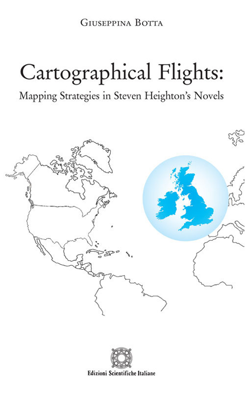 Cartographical flights: mapping strategies in Steven Heighton's novels