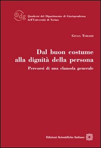 Dal buon costume alla dignit&agrave; della persona