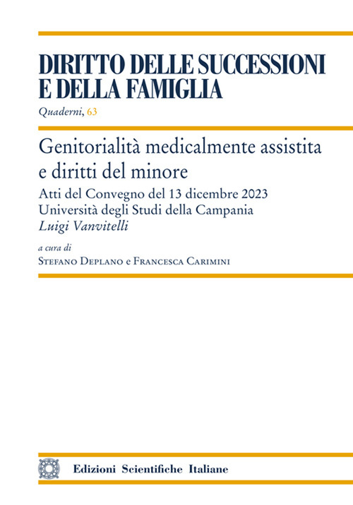 Genitorialità medicalmente assistita e diritti del minore