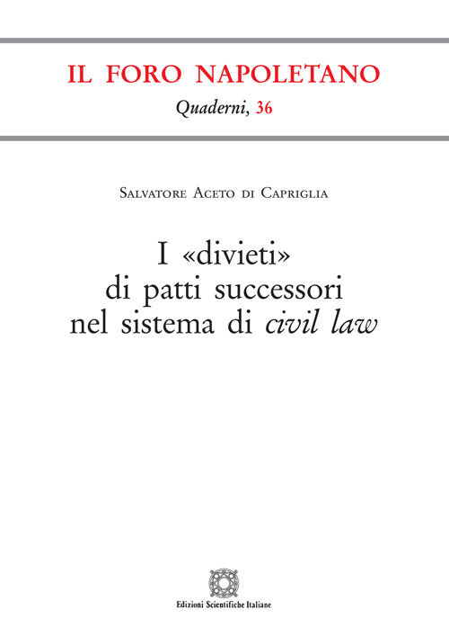 I &laquo;divieti&raquo; di patti successori nel sistema di civil law