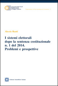 I sistemi elettorali dopo la sentenza costituzionale n.1 del 2014