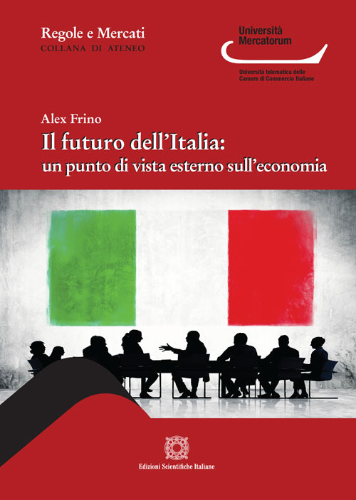 Il futuro dell'Italia: un punto di vista esterno sull'economia