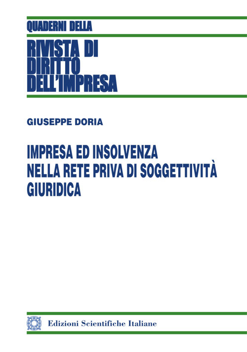 Impresa ed insolvenza nella rete priva di soggettivit&agrave; giuridica