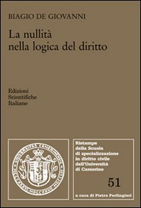 La nullit&agrave; nella logica del diritto