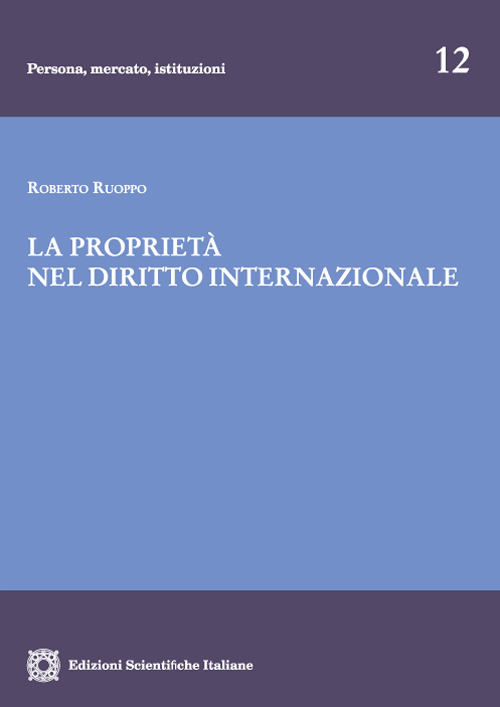 La propriet&agrave; nel diritto internazionale