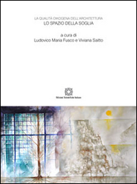 La qualit&agrave; oikogena dell'architettura