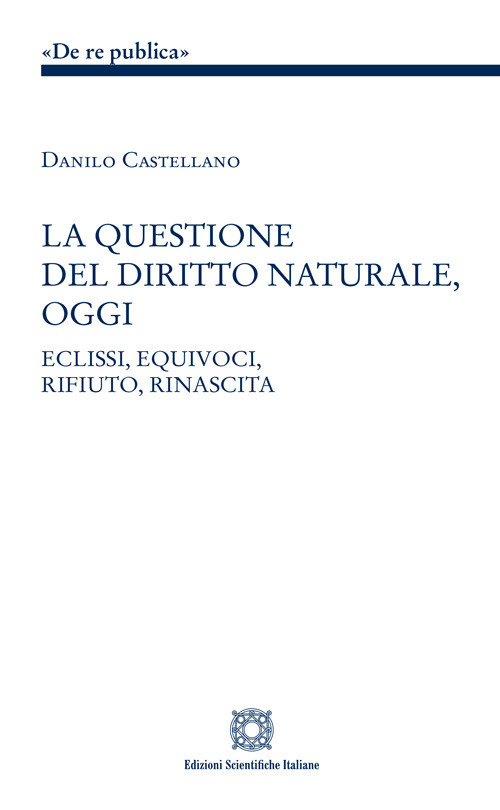 La questione del diritto naturale, oggi