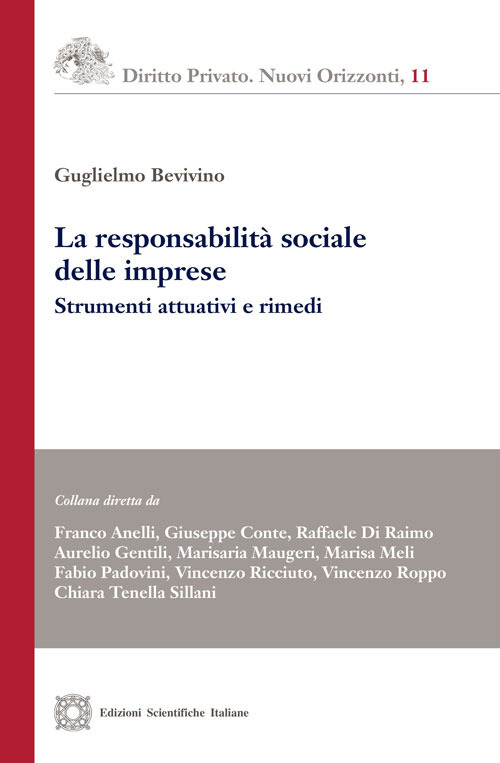 La responsabilit&agrave; sociale delle imprese. Strumenti attuativi e rimedi