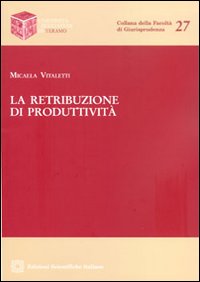 La retribuzione di produttivit&agrave;
