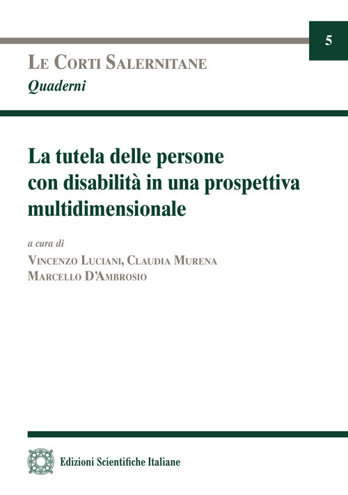 La tutela delle persone con disabilit&agrave; in una prospettiva multidimensionale