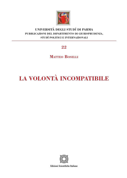 La volont&agrave; incompatibile