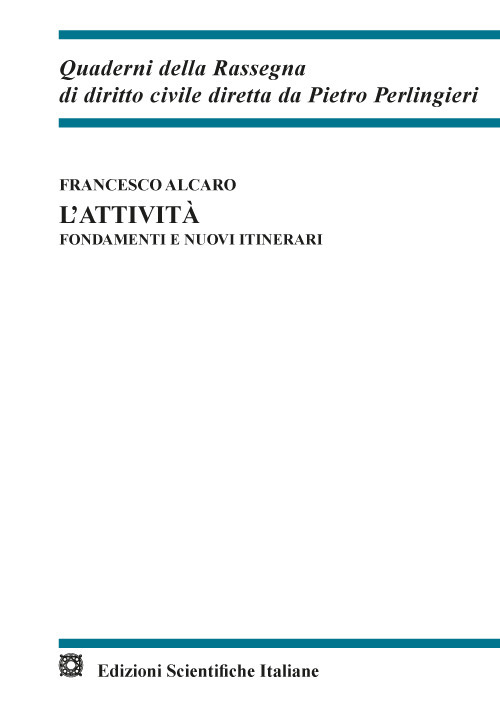 L'attivit&agrave;. Fondamenti e nuovi itinerari