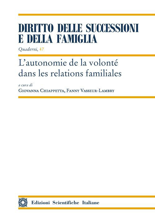 L'autonomie de la volont&eacute; dans les relations familiales
