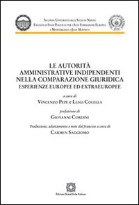 Le autorit&agrave; amministrative indipendenti nella comparazione giuridica