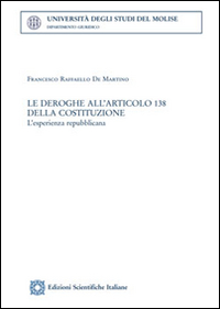 Le deroghe all'articolo 138 della Costituzione