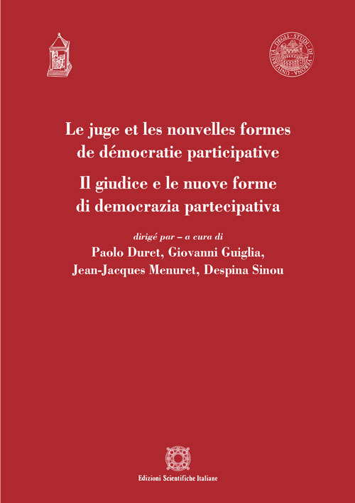 Le juge et les nouvelles formes de democratie participative-Il giudice e le nuove forme di democrazia partecipativa