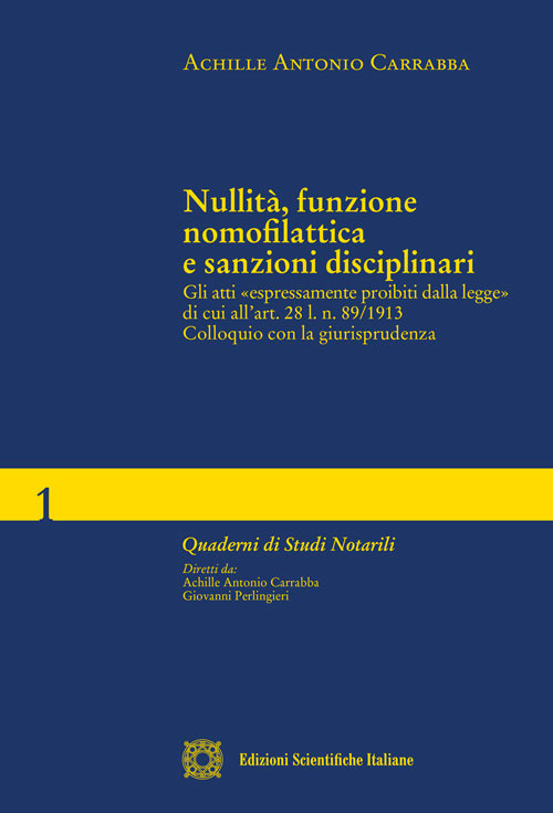 Nullit&agrave;, funzione nomofilattica e sanzioni disciplinari