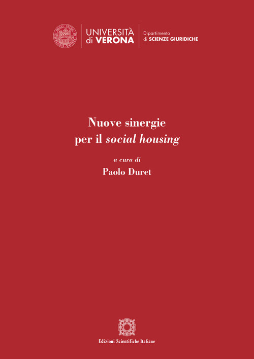 Nuove sinergie per il &laquo;social housing&raquo;