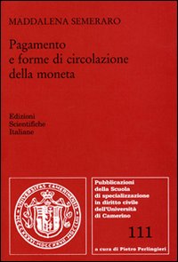 Pagamento e forme di circolazione della moneta