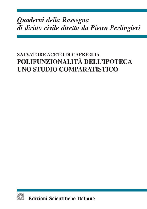 Polifunzionalita dell'ipoteca. Uno studio comparatistico