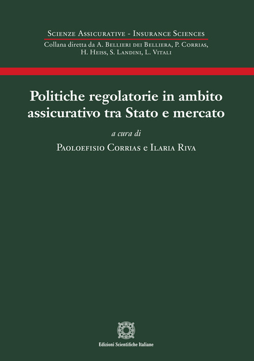 Politiche regolatorie in ambito assicurativo tra Stato e mercato
