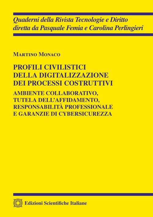 Profili civilistici della digitalizzazione dei processi costruttivi