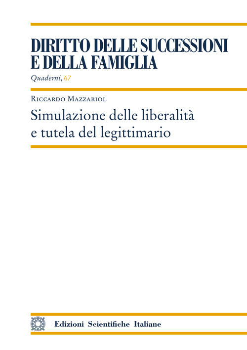 Simulazione delle liberalità e tutela del legittimario