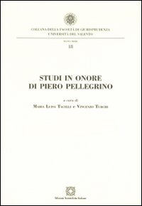Studi in onore di Piero Pellegrino