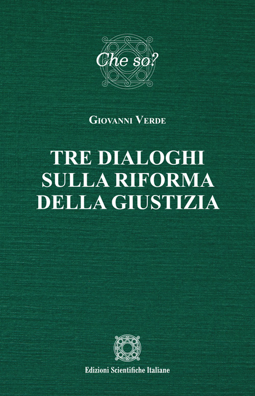 Tre dialoghi sulla riforma della giustizia